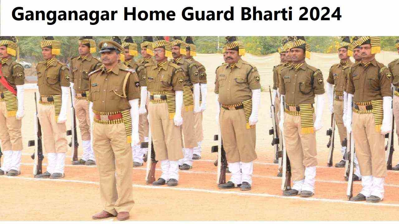 Ganganagar Home Guard Bharti 2024