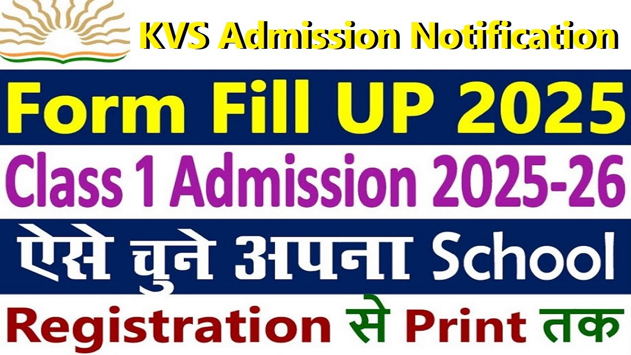 KVS Admission Notification 2025-26: Online Registration Begins for Kendriya Vidyalaya Admissions