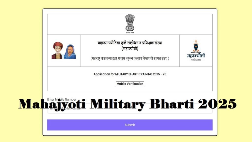 Mahajyoti Military Bharti 2025: Syllabus, Eligibility, Last Date और Apply Online Details 1 Mahajyoti Military Bharti